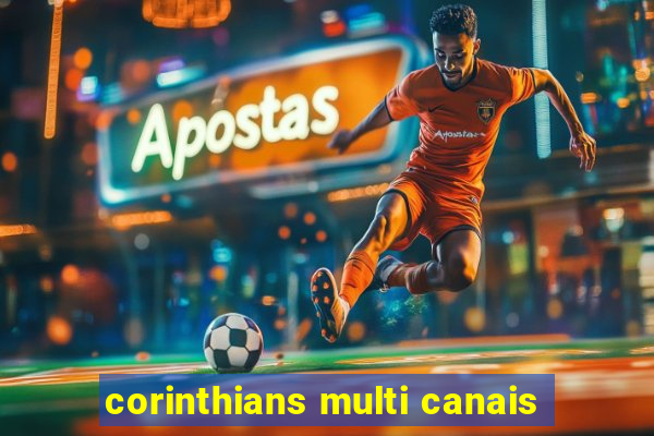 corinthians multi canais